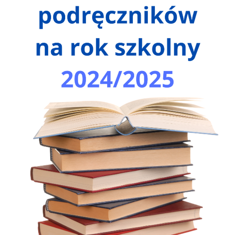Szkolny zestaw podręczników na rok szkolny 2024-2025
