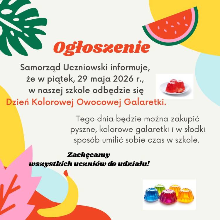 Ogłoszenie - Dzień Kolorowej Owocowej Galaretki